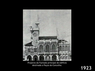 1923 Projecto da Fachada principal do edifício destinado a Paços do Concelho. 