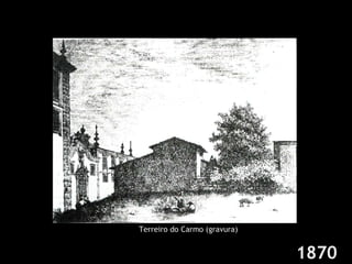 Terreiro do Carmo (gravura) 1870 