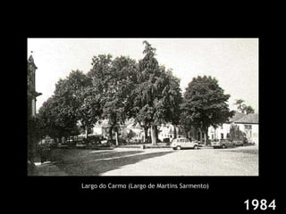 Largo do Carmo (Largo de Martins Sarmento) 1984 