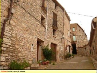 Guimerá recias casas de piedra.
 
