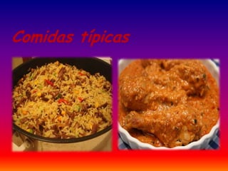 Comidas típicas
 