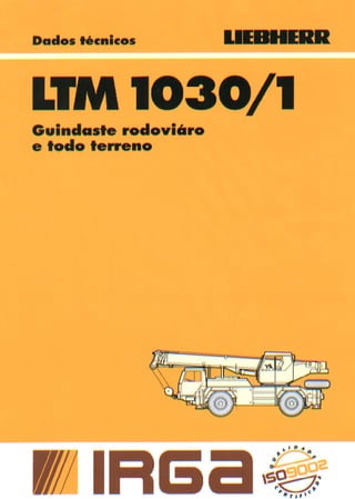 Guindaste liebherr ltm 1030 para 30 ton.