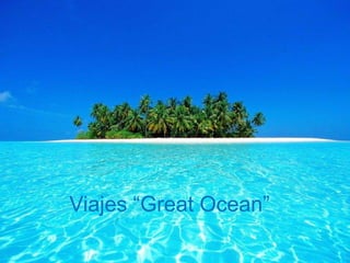 Viajes “Great Ocean”
 