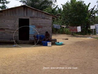 Zoom: acercándose a una casa 
