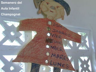 Semanero del  Aula Infantil  Champagnat 