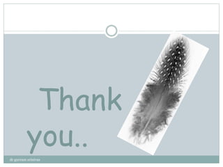 Thank
you..
dr gurram srinivas
 