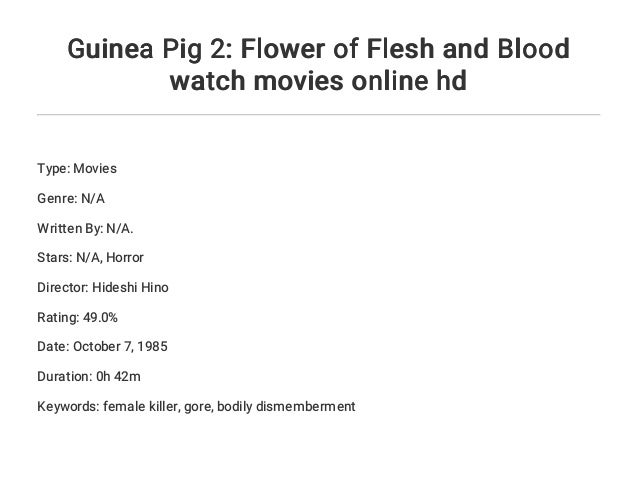 Guinea Pig: Flower Of Flesh And Blood Guinea Pig 2: Flower of Flesh and Blood watch movies online hd