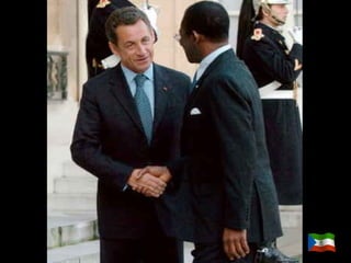 Guinea Ecuatorial es víctima de la maldición del petróleo, y como puedes imaginar, estados como China, U.S.A. o Francia harán todo lo posible para mantener a Obiang en su poltrona y así garantizar un suministro fiable de crudo para sus compañías petroleras.  