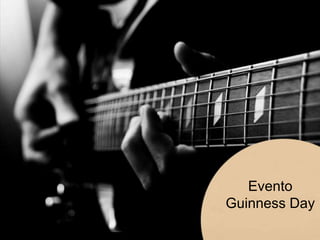 Evento
Guinness Day
 