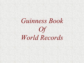 Guinness Book Of World Records 