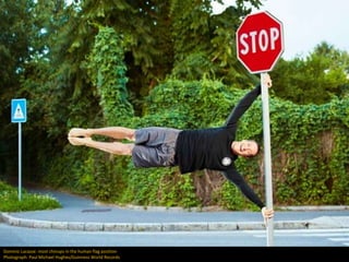 Dominic Lacasse: most chinups in the human flag position
Photograph: Paul Michael Hughes/Guinness World Records
 