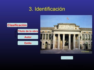 Análisis de la Arquitectura. M.A. Torremocha36
3. Identificación
Clasificación
Título de la obra
Autor
Estilo
.
 