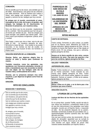 COMUNIÓN.
Sois la semilla que ha de crecer, sois estrella que ha
de brillar. Sois levadura, sois grano de sal, antorcha
qu...