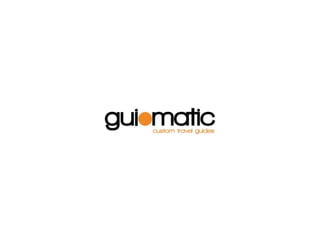 Guiomatic Quick Overview Company and Solutions
