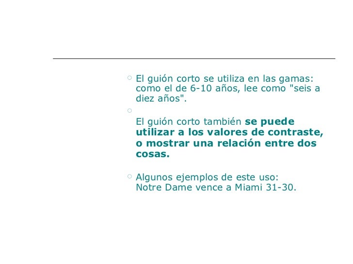 Guion Corto y Largo