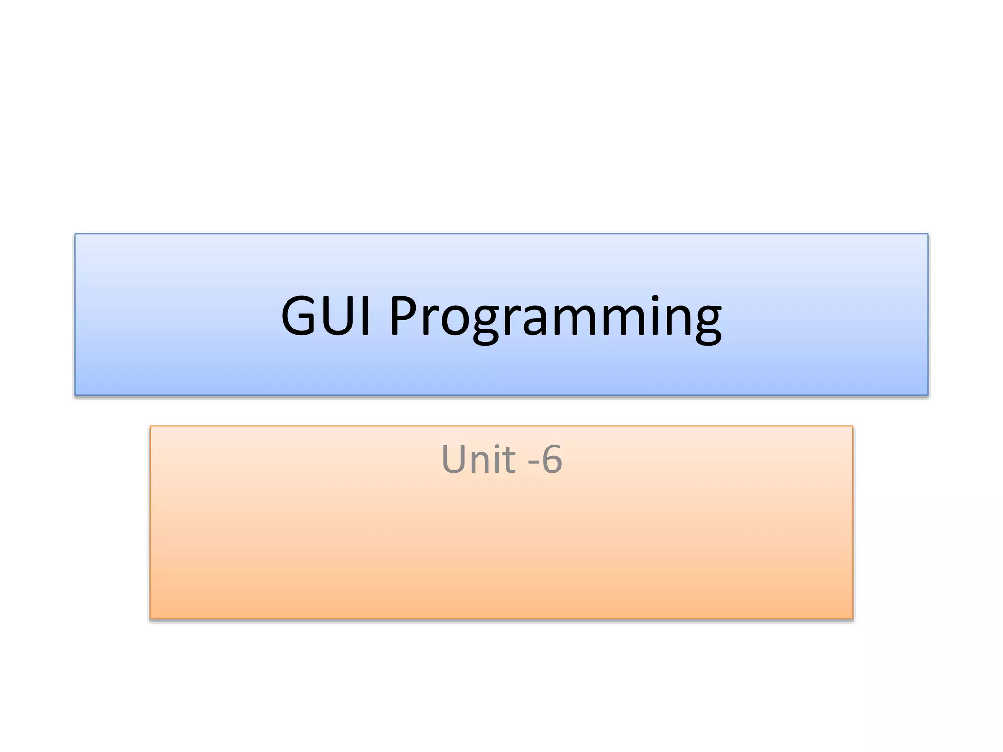 Gui programming | PPT