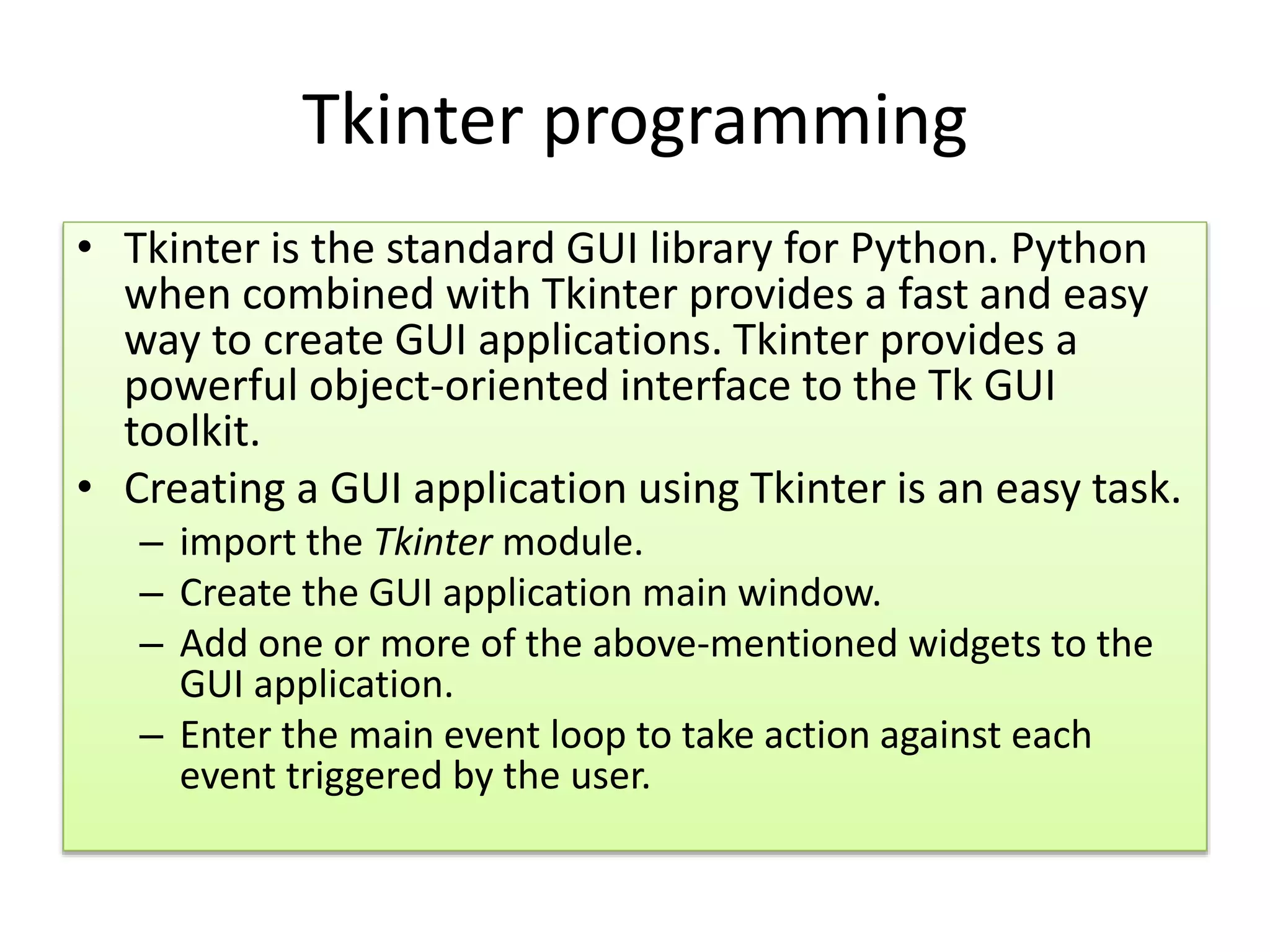 Gui programming | PPTX | Home Entertainment Systems | Consumer Electronics