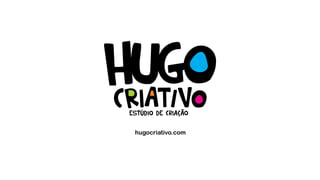 hugocriativo.com
 