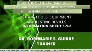 TOOLS, EQUIPMENT AND TESTING
 