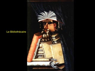 Le Bibliothécaire
 