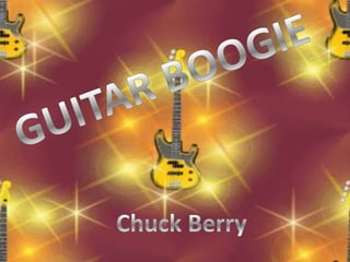 GUITAR BOOGIE Chuck Berry 