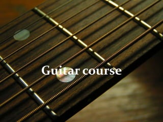 Guitar course 