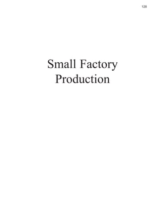 128

Small Factory
Production

 