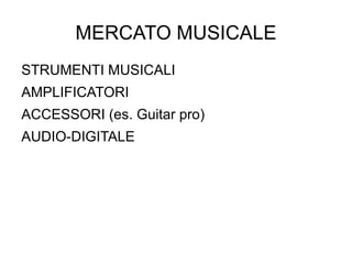 MERCATO MUSICALE ,[object Object]