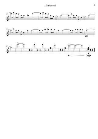 Guitarra 1                                      3


     œ œ œ œ œ      ˙           œ œ œ œ œ                    œ œ œ œ œ
               œ nœ                       œ œ ˙                            ˙
                                                                       œ œ
80

&


  œ œ œ œ œ   œ ˙              œ œ bœ #œ œ œ œ ˙                 œ œ œ œ œ œ >.
                                                                             ˙
            œ
86

&
                                                                              π
          >.
          ˙    ˙.         œ         œ           >.           >.
                                                ˙            ˙      ˙.   ˙.
     ˙.                                     œ            œ                      œ
                    Œ Œ       Œ Œ       Œ Œ œ        Œ Œ œ                     #œ Œ Œ
                                                                                œ
92

&
                                                                                œ
                                                             p                 ∏
 