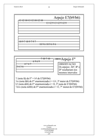 Guitarra Rock Sergio Solimando
www.solimando.com
Contato
srsolimando@hotmail.com
(11)975929948
(11)32225530
- SP -
8
 