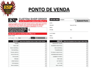 PONTO DE VENDA
 