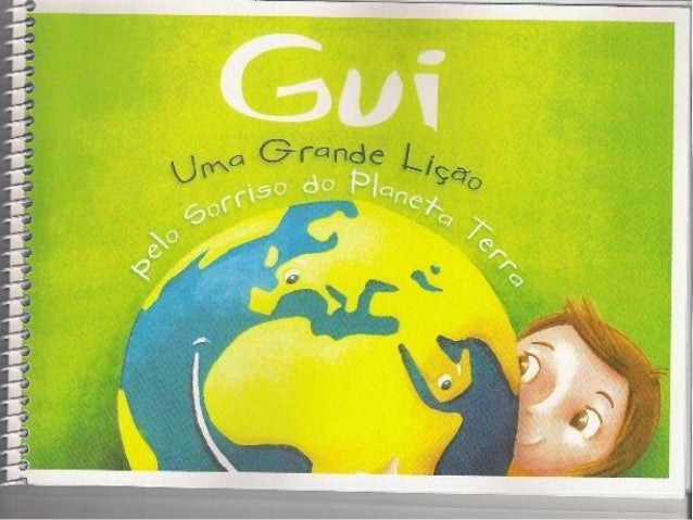 Gui uma grande lição pelo sorriso do planeta terra