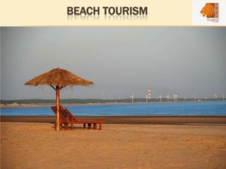 BEACH TOURISM
 