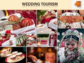 WEDDING TOURISM
 
