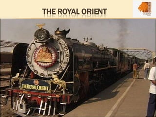 THE ROYAL ORIENT
 