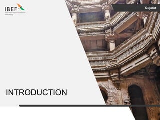 Gujarat
INTRODUCTION
 