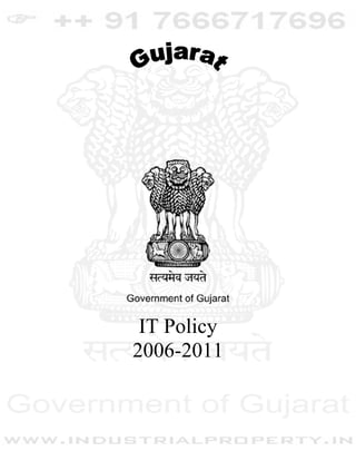  

 

 

 

 

 

 

 

 

 

 

 

 

 

 

 



     IT Policy
    2006-2011
 

 

          

          
 