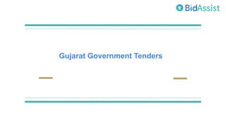 Gujarat Government Tenders
 