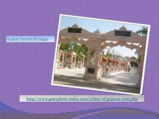 Gujarat Tourism Packages
 