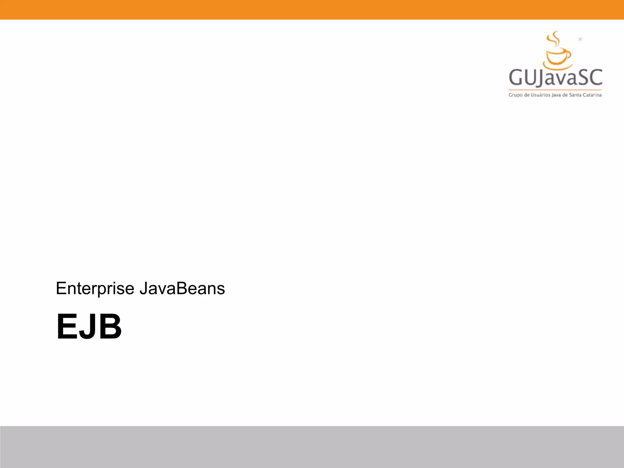 EJB Enterprise JavaBeans 