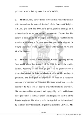 C/SCA/10304/2021 ORDER DATED: 19/08/2021
petitioners to put in their rejoinder. List on 30.09.2021.
5. Mr Mihir Joshi, lea...