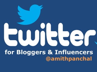 for Bloggers & Influencers
@amithpanchal
 
