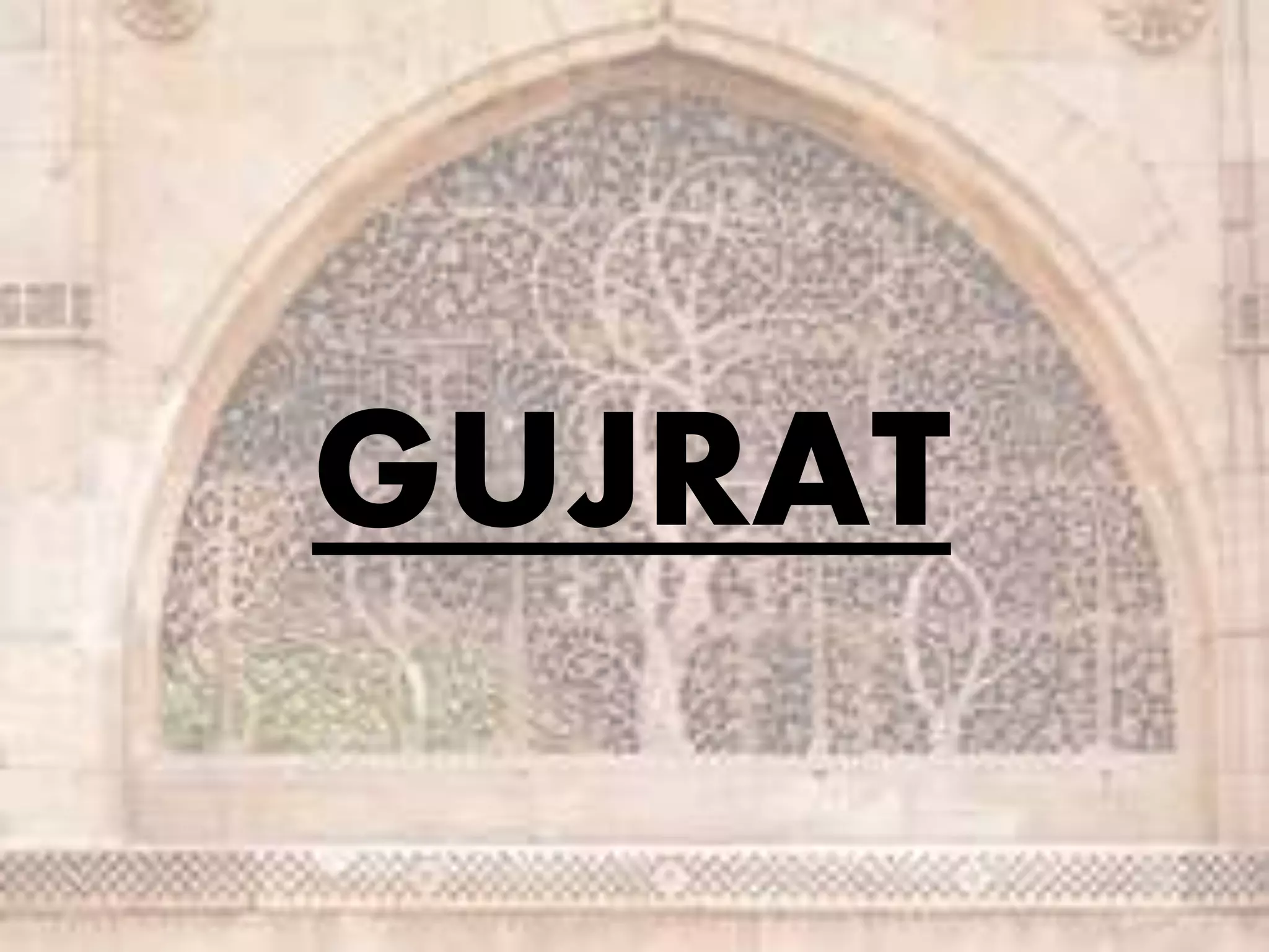 GUJRAT
 