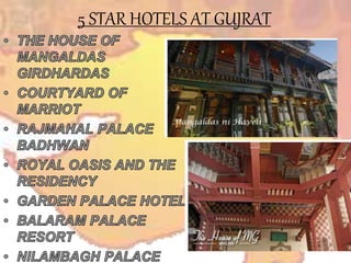 5 STAR HOTELS AT GUJRAT
 