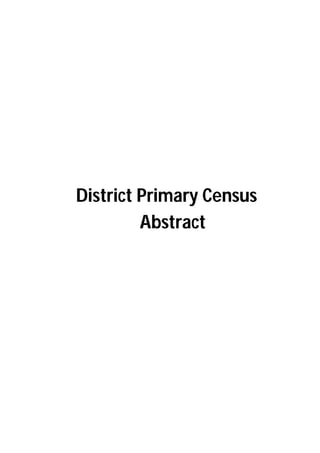 District Primary Census
Abstract
 