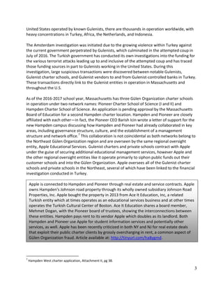 3
United States operated by known Gulenists, there are thousands in operation worldwide, with
heavy concentrations in Turk...