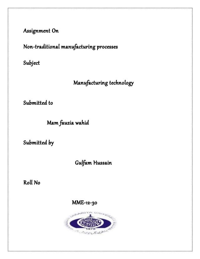non traditional manufacturing processes