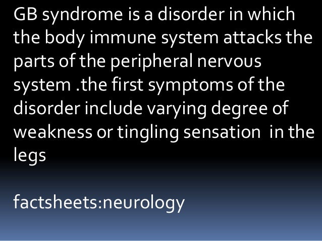 Gullian Barre Syndrome