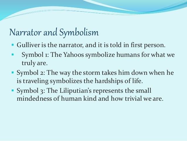 Who Is The Narrator Of Gulliver S Travels Who Is The Narrator Of Gulliver S Travels