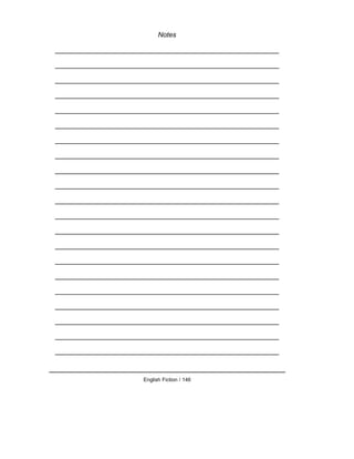 Notes
__________________________________________________________
__________________________________________________________
__________________________________________________________
__________________________________________________________
__________________________________________________________
__________________________________________________________
__________________________________________________________
__________________________________________________________
__________________________________________________________
__________________________________________________________
__________________________________________________________
__________________________________________________________
__________________________________________________________
__________________________________________________________
__________________________________________________________
__________________________________________________________
__________________________________________________________
__________________________________________________________
__________________________________________________________
__________________________________________________________
__________________________________________________________
English Fiction / 146
 